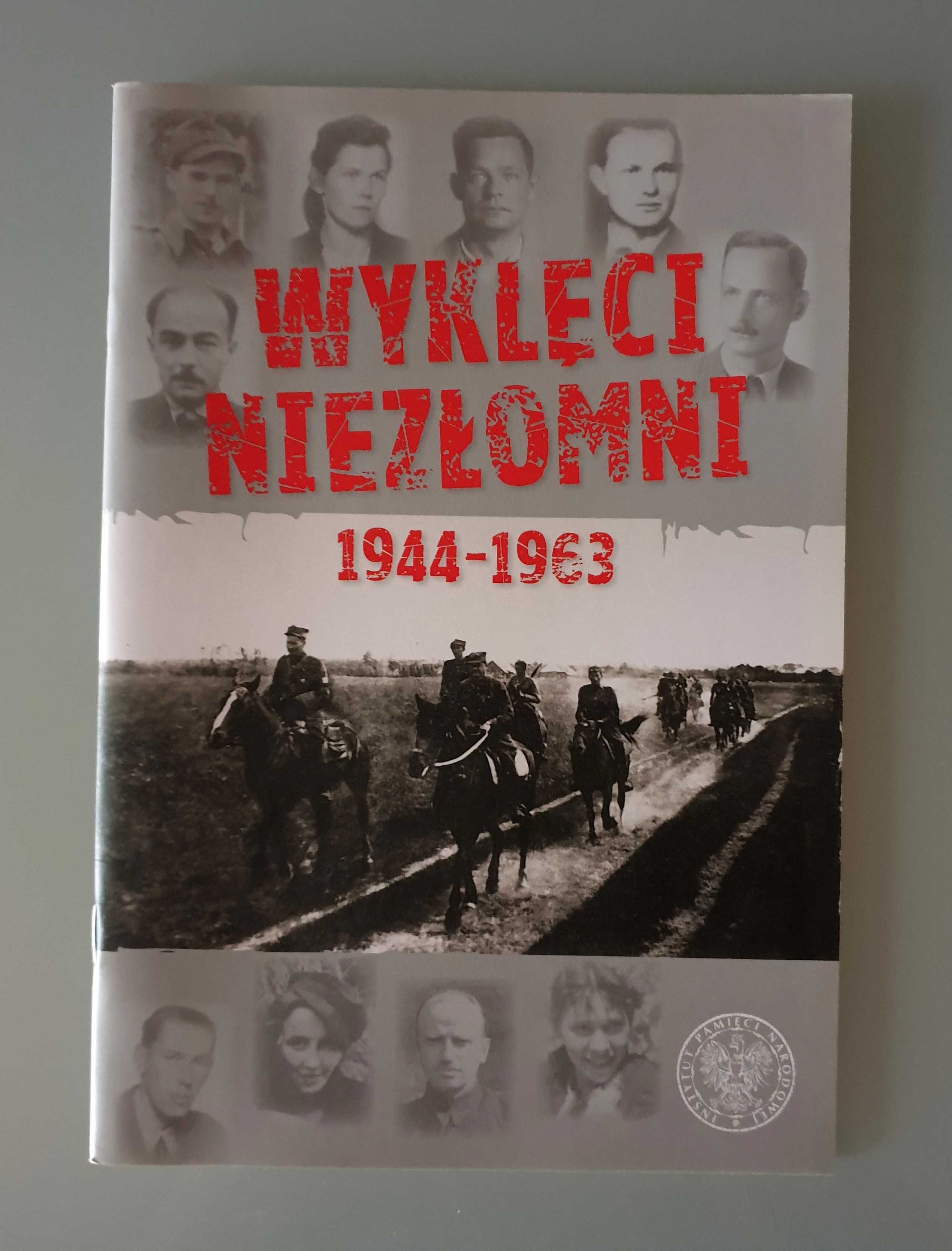 IPN, Łabuszewski, Niwiński, Szubarczyk - Wyklęci Niezłomni 1944 - 1963