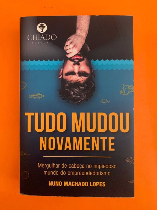 Tudo Mudou Novamente - Nuno Machado Lopes