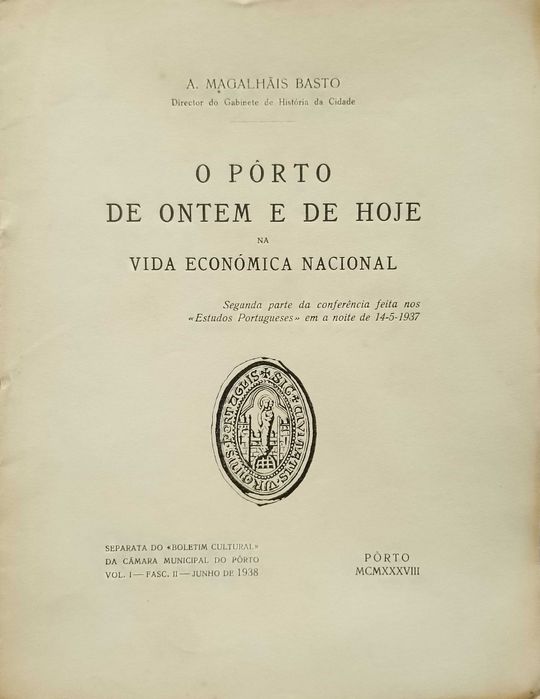 O Pôrto de ontem e de hoje na vida económica Nacional (1938)
