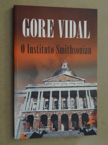 O Instituto Smithsonian de Gore Vidal