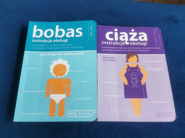 2 ksiazki: Ciąża instrukcja obsługi i Bobas instrukcja obsługi