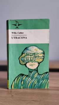 "Utracona" - Willa Cather, Wydanie I