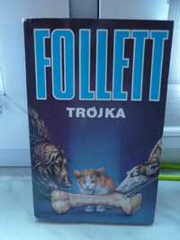 Trójka , Ken Follett.