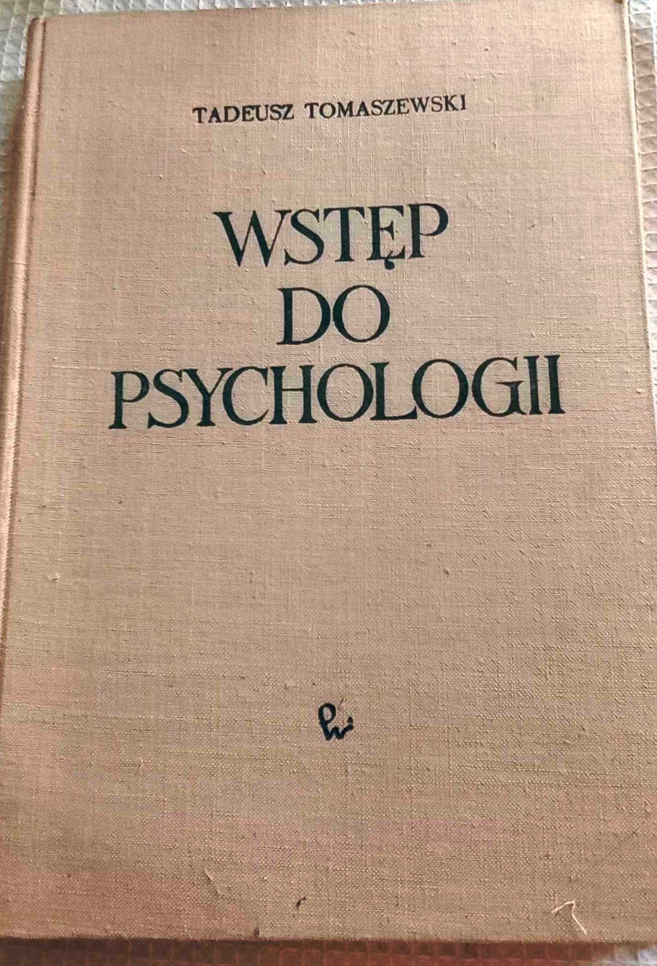 Wstęp do psychologii. T. Tomaszewski