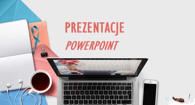 Prezentacje PowerPoint - szybko i tanio!