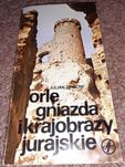 Julian Zinkow "Orle Gniazda i krajobrazy jurajskie"
