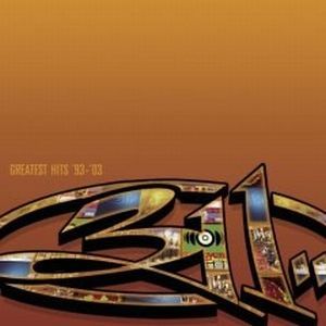 311 Greatest Hits '93–'03