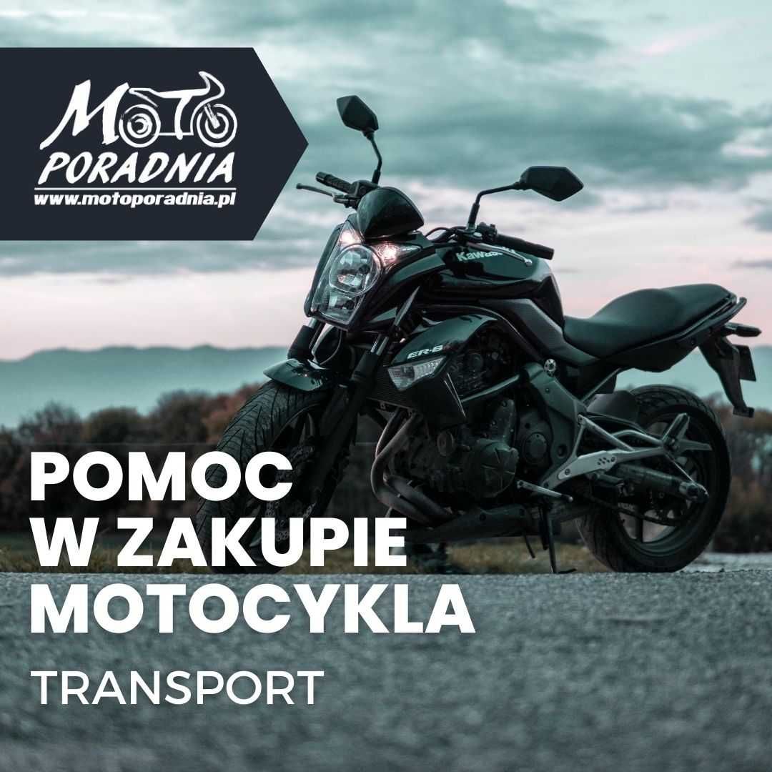 MOTOPORADNIA Pomoc w zakupie motocykla, ogledziny motocykla TRANSPORT