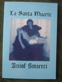 La Santa Muerte Anioł Śmierci wersja w j. polskim