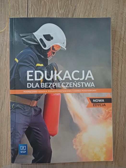 Edukacja dla bezpieczeństwa. NOWA EDYCJA. Podręcznik. Klasa 1.