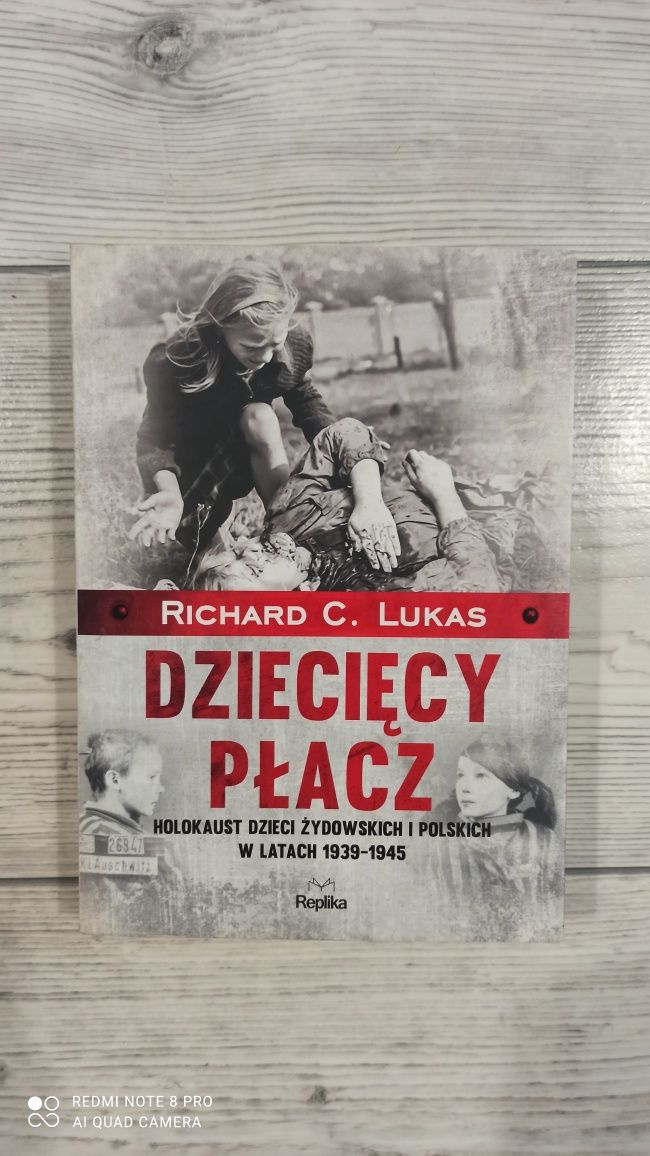 Książka Dziecięcy płacz. Holokaust dzieci - R. C. Lukas