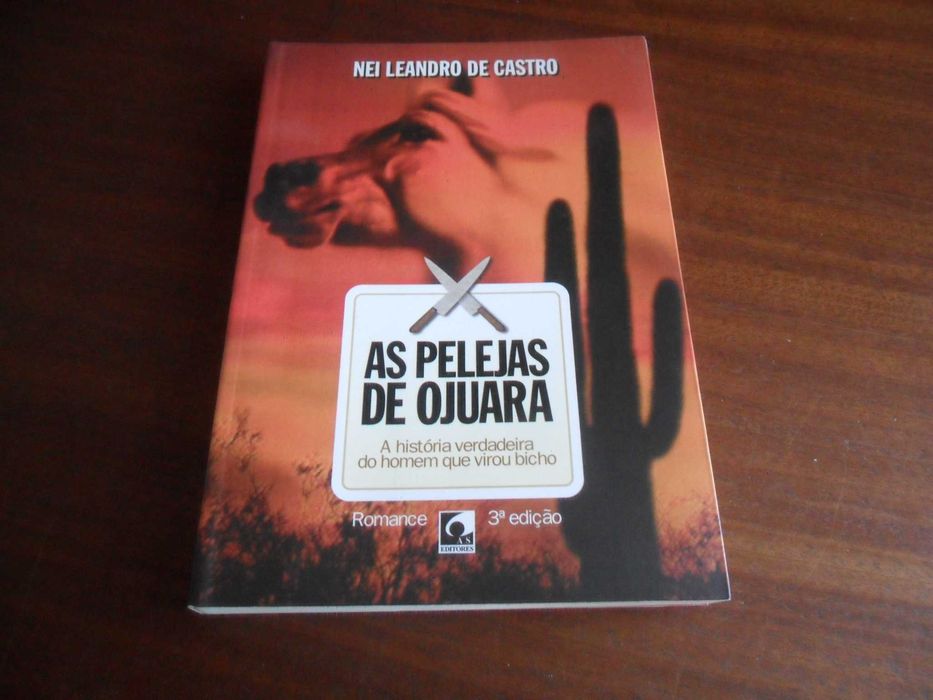 "As Pelejas de Ojuara" de Nei Leandro de Castro - 3ª Edição de 2002