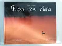 "Rios de Vida" - João Cosme