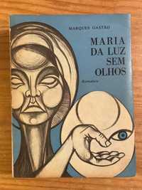 Maria da Luz Sem Olhos - Marques Gastão (portes grátis)