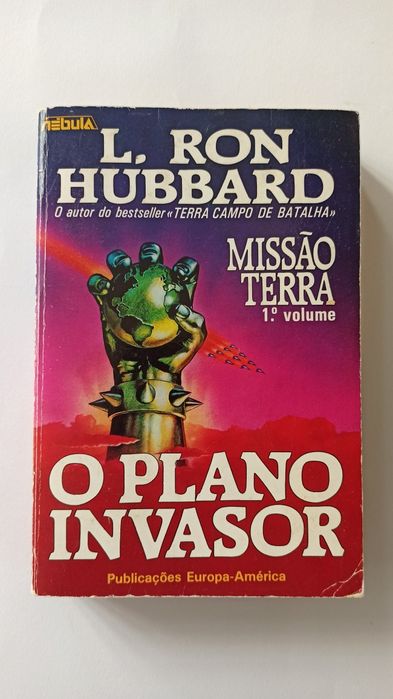 Missão Terra: O Plano Invasor - L. Ron Hubbard (Volume1)