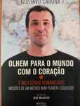 Olhem para o mundo com o coração