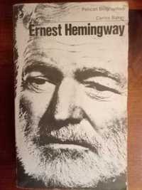 Carlos Baker - Ernest Hemingway