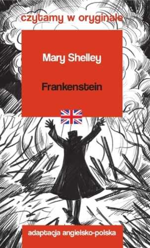 Czytamy w oryginale - Frankenstein - Mary Shelley