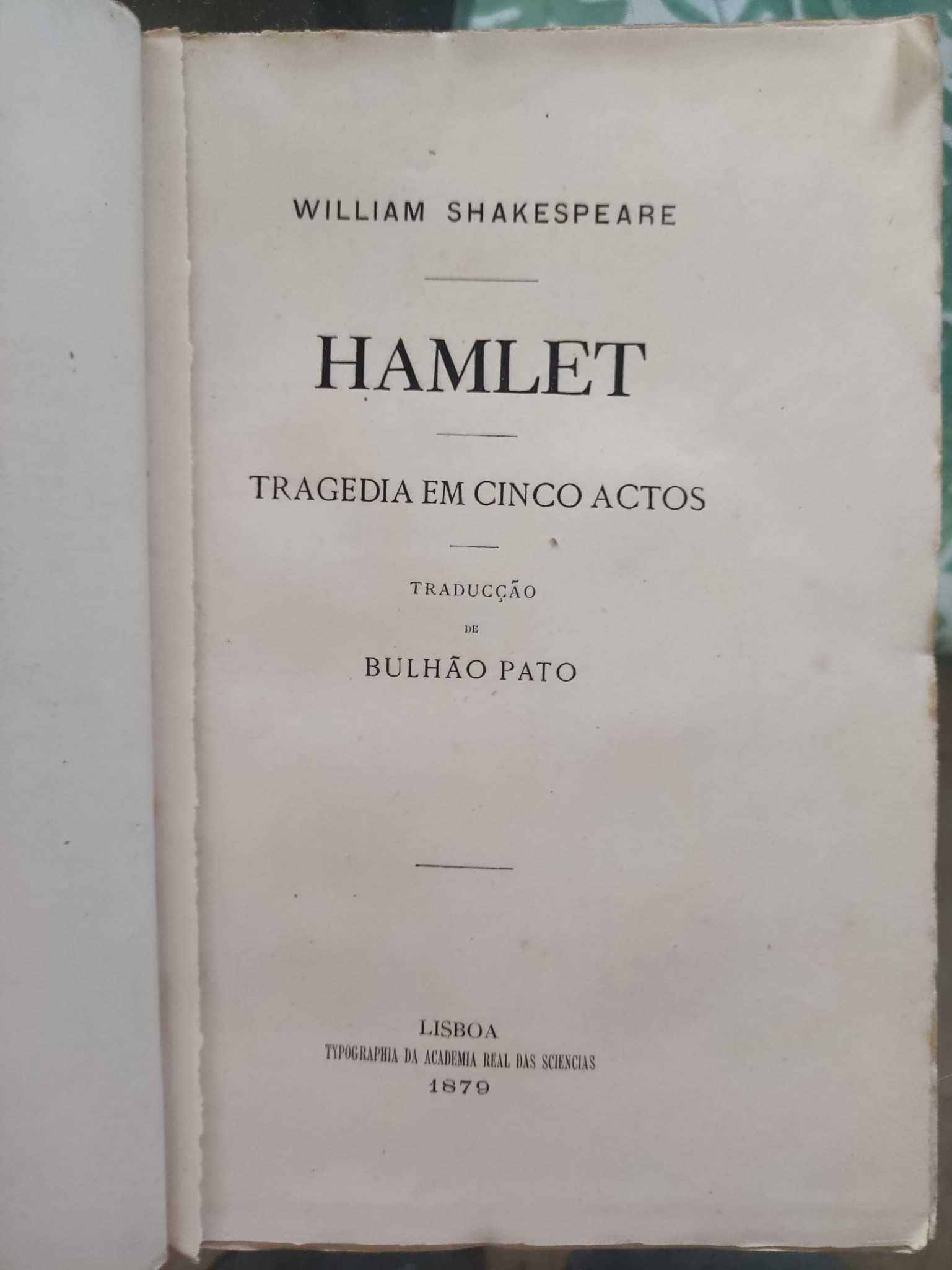 HAMLET William Shakespeare, tradução de Bulhão Pato 1879