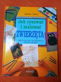 Poradnik, podręcznik, nauka rysunku. Jak rysować i malować zwierzęta.