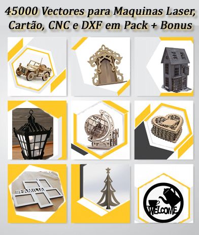 45000 Vectores para Maquinas Laser, Cartao, CNC e DXF em Pack + Bonus