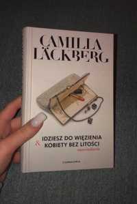 Idziesz do więzienia & Kobiety bez listosci Camila Lackberg