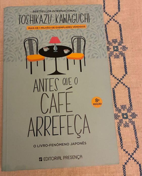"Antes que o Café Arrefeça" de Toshikazu Kawaguchi
de Toshikazu Kawagu