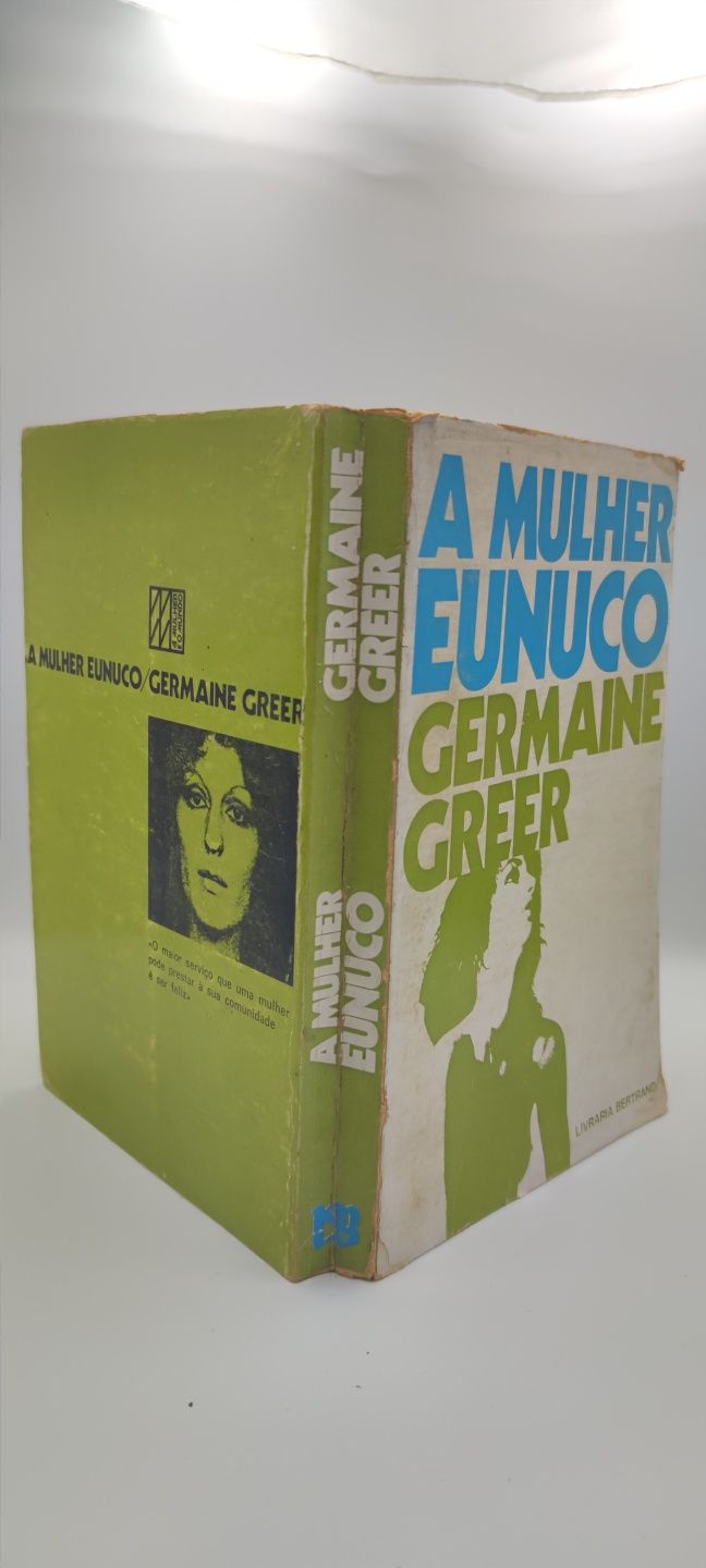 LIVRO -. Germaine Greer - A Mulher Eunuco - Ref-PA 7