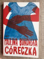 Paulina Bukowska "Córeczka"