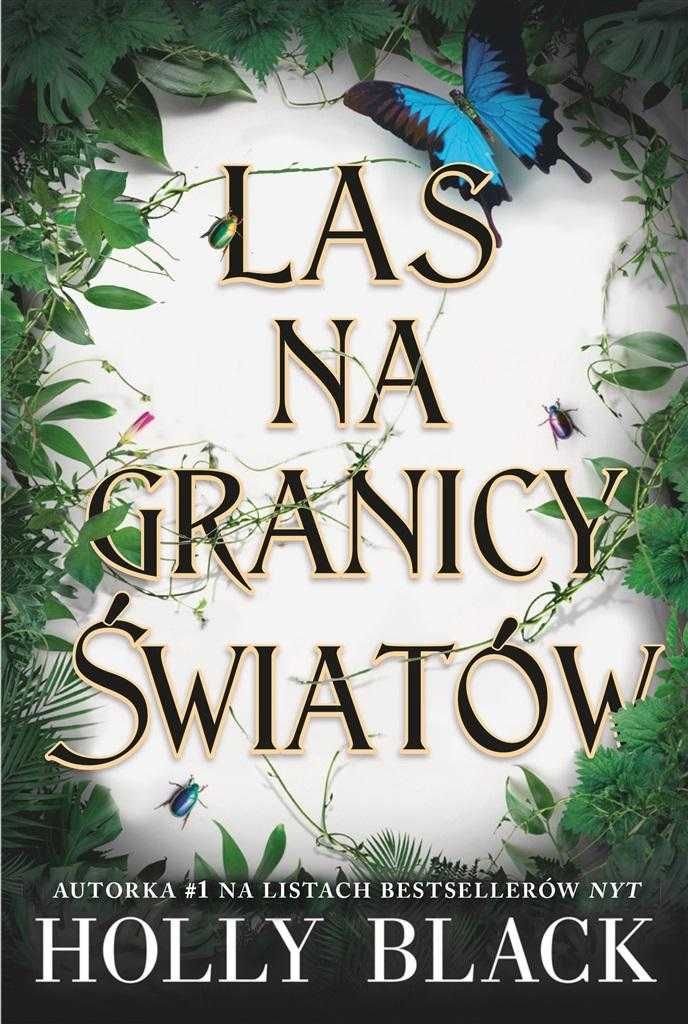 Las na granicy światów Holly Black, Stanisław Kroszczyński
