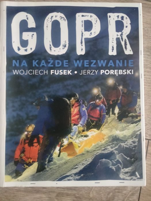 Wojciech Fusek, Jerzy Porębski - GOPR na każde wezwanie