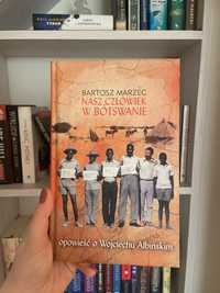 Bartosz Marzec “Nasz człowiek w Botswanie”