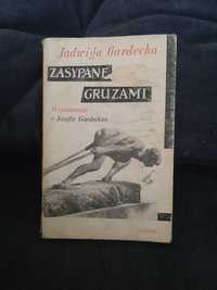 J. Gardecka " Zasypane gruzami - wspomnienie o Józefie Gardeckim "