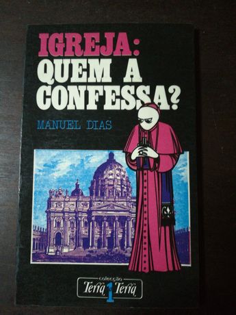 Igreja: Quem a confessa?