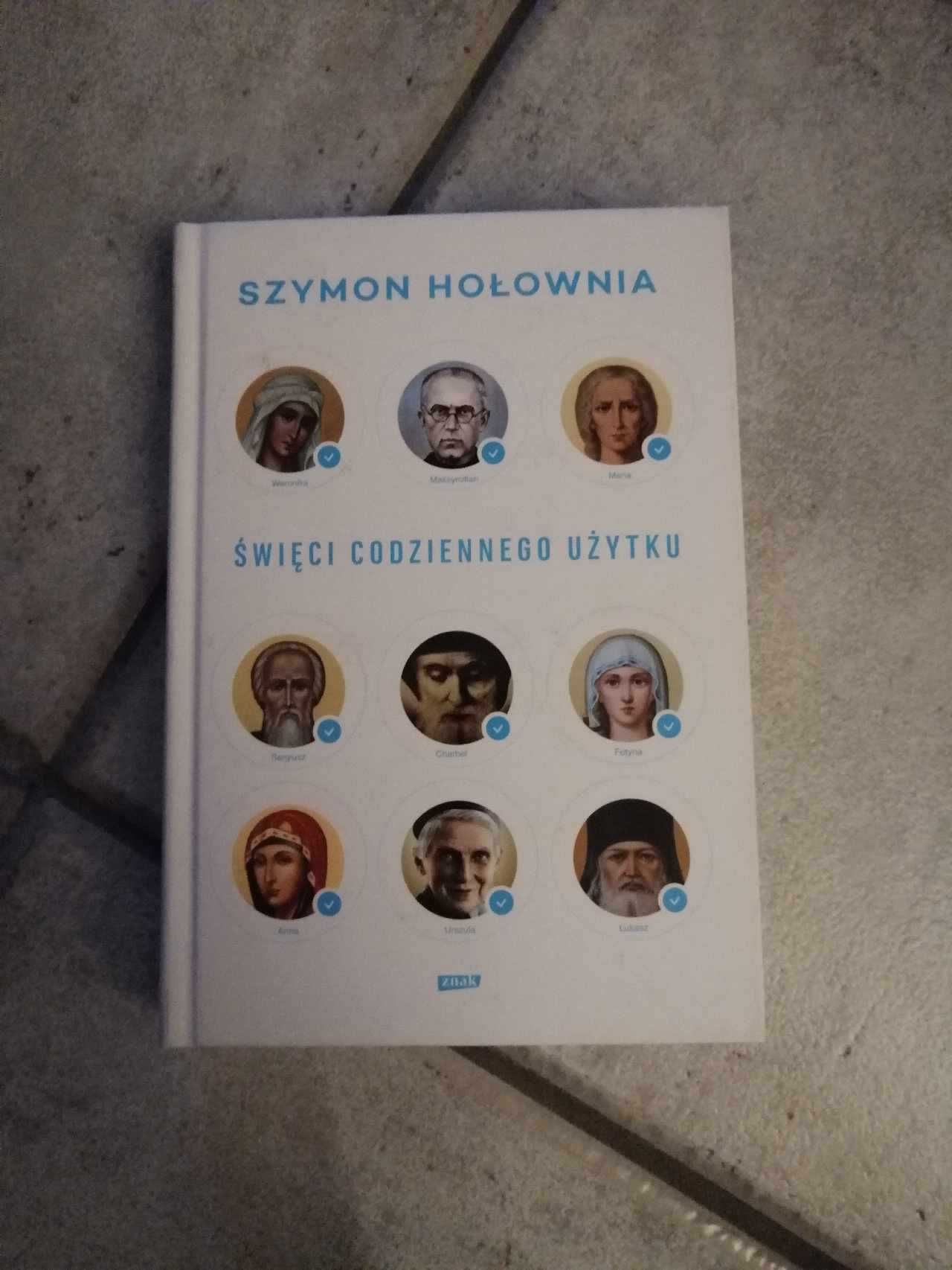 Święci codziennego użytku - Szymon Hołownia