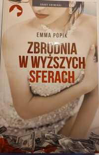 "Zbrodnia w wyższych sferach" Emma Popik