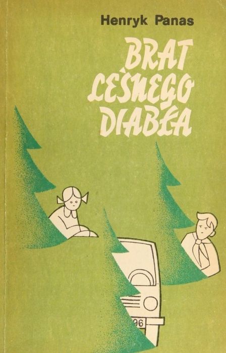 Brat Leśnego Diabła Henryk Panas