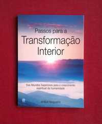 Passos para a Transformação Interior - Aníbal Nogueira