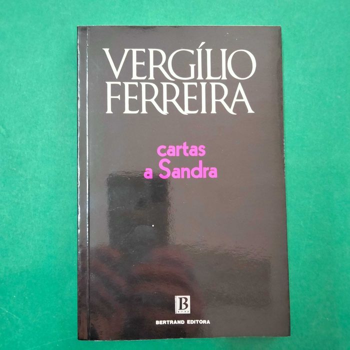 Cartas a Sandra - Vergílio Ferreira