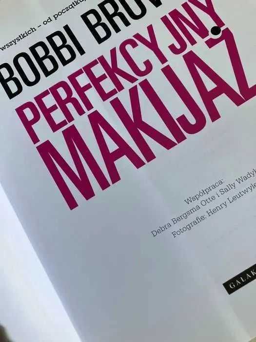 "Perfekcyjny makijaż" Bobbi Brown poradnik