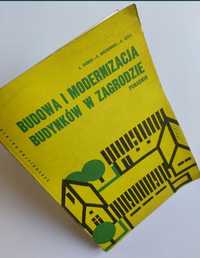 Budowa i modernizacja budynków w zagrodzie. Książka