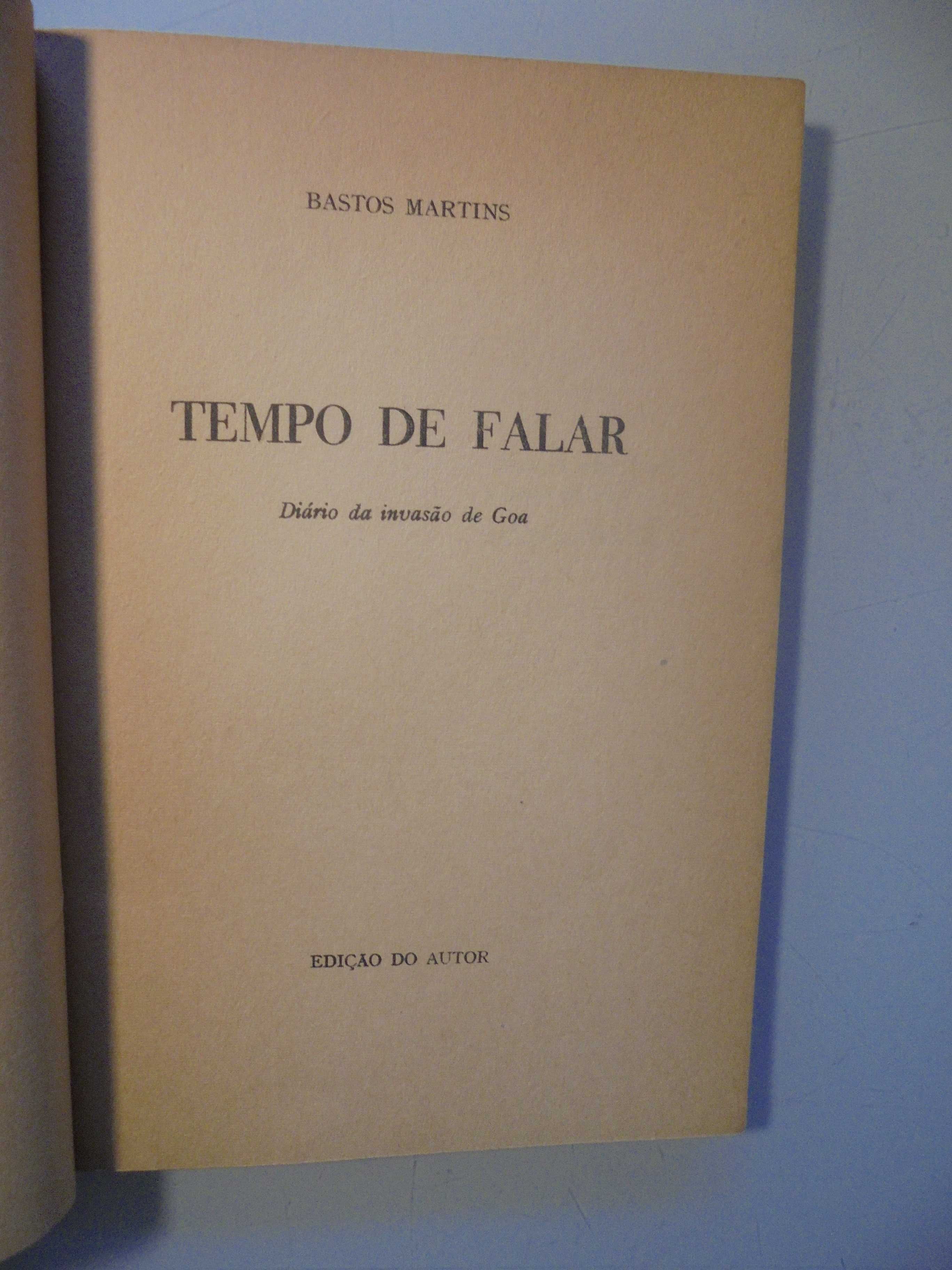 Martins (Bastos);Diário da Invasão de Goa-Tempo de Falar