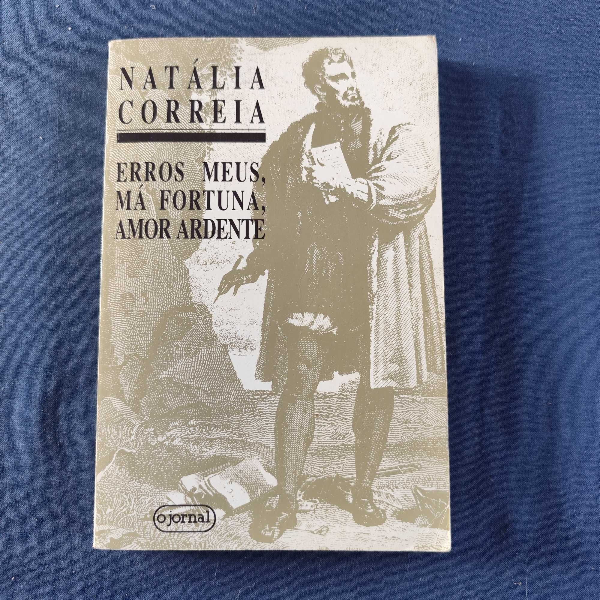 Natália Correia - Erros meus, má fortuna, amor ardente