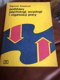 Podstawy psychologii socjologii i organizacji pracy