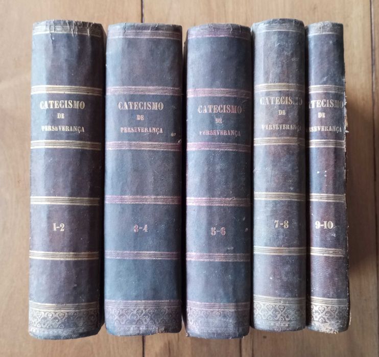 Catecismo de Perseverança conjunto de 5 livros 10 Tomos 1853 a 1868