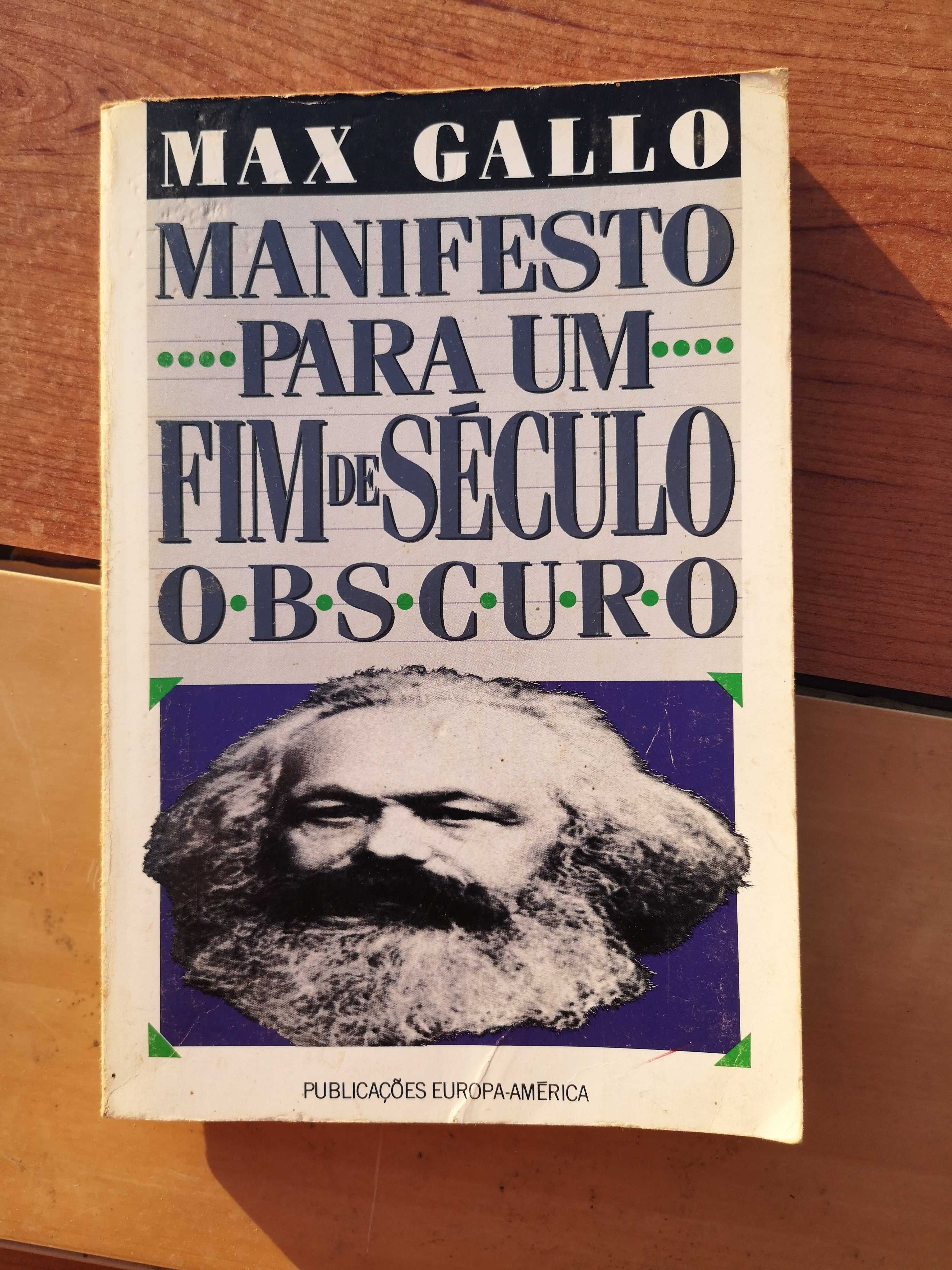 Manifesto para um Fim de Século Obscuro - Max Gallo