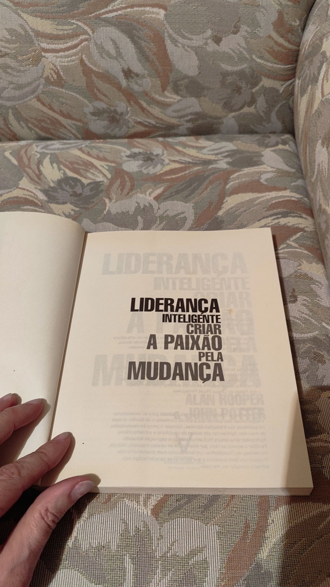 Livro Liderança inteligente, Criar a paixão pela mudança.