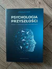 Stanislav Grof - psychologia przyszłości