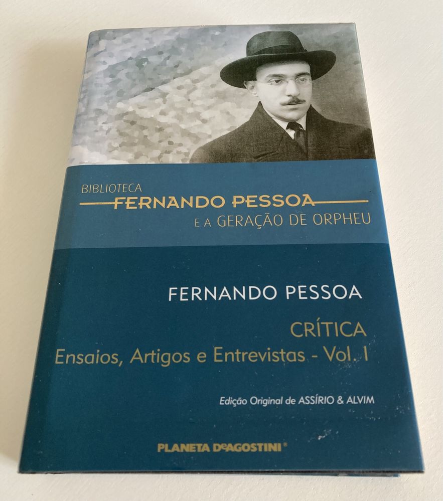 Fernando Pessoa - Crítica: Ensaios, Artigos e Entrevistas Vol. I