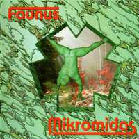 MIKROMIDAS- FAUNUS - CD , nowa , zafoliowana